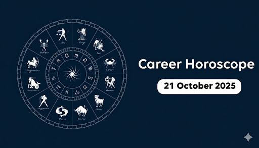 Horoscope : 21 October 2025
