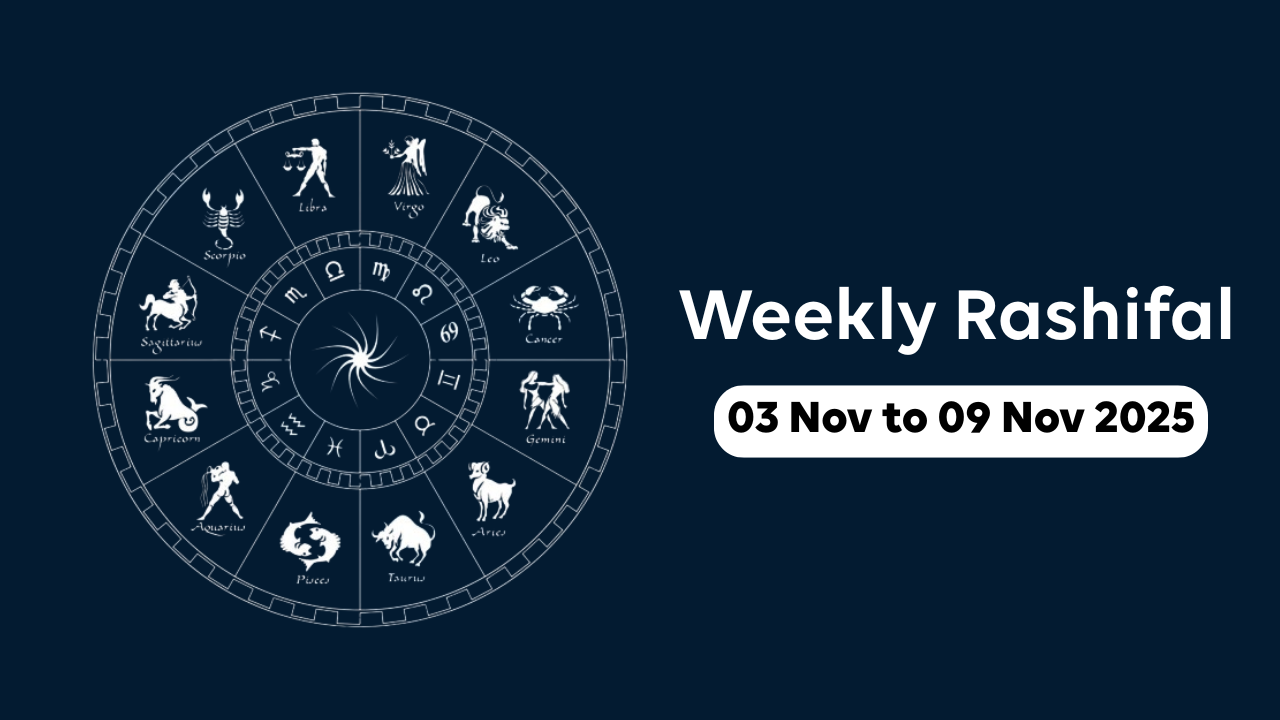 Weekly Rashifal 3 Nov to 9 Nov 2025