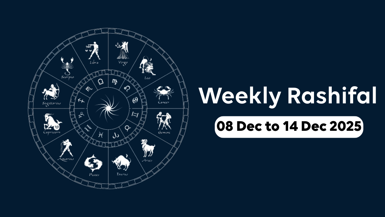Weekly Rashifal 08 Dec to 14 Dec 2025